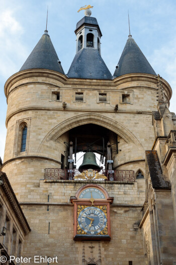 Grosse Cloche  Bordeaux Département Gironde Frankreich by Peter Ehlert in Stadtrundgang Bordeaux