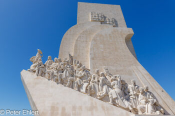 Padrão dos Descobrimentos (Denkmal der Entdeckungen)   Lissabon Região de Lisboa Portugal by Peter Ehlert in LIS-Belem