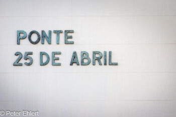 Ponte, 25 de Abril  Lissabon Distrikt Lissabon Portugal by Peter Ehlert in LIS-Ponte